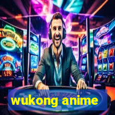 wukong anime